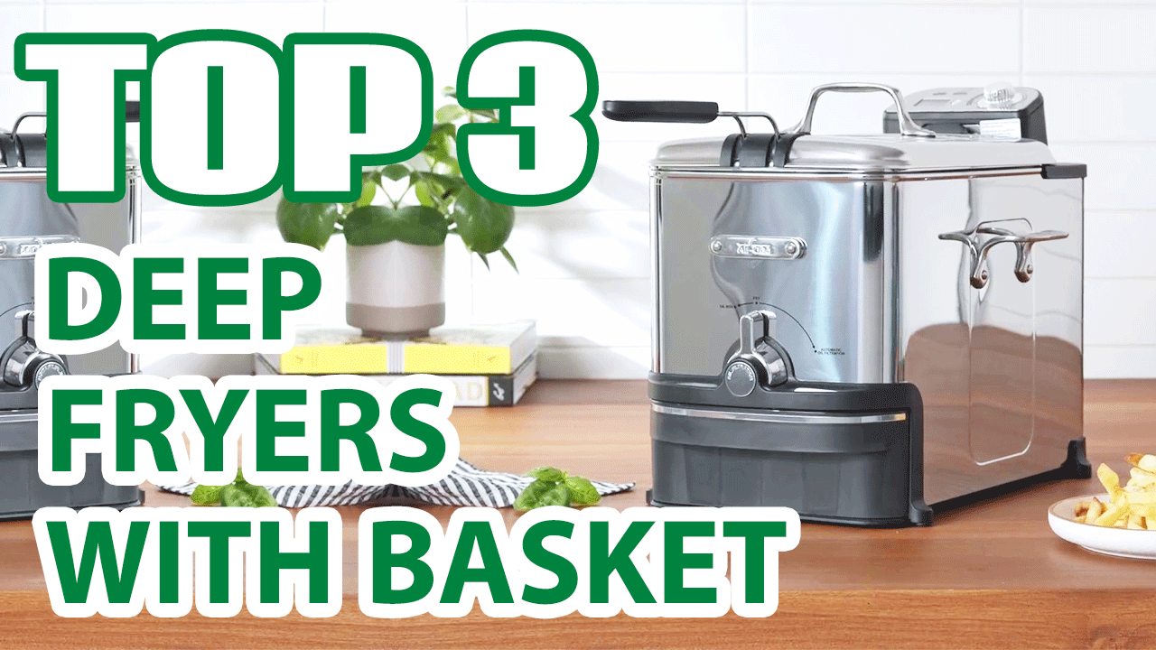 Top 3 Best Deep Fryers With Basket on Amazon