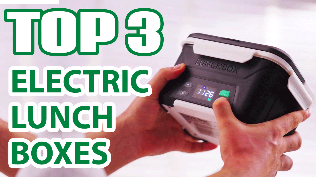 Top 3 Best Electric Lunch Boxes on Amazon