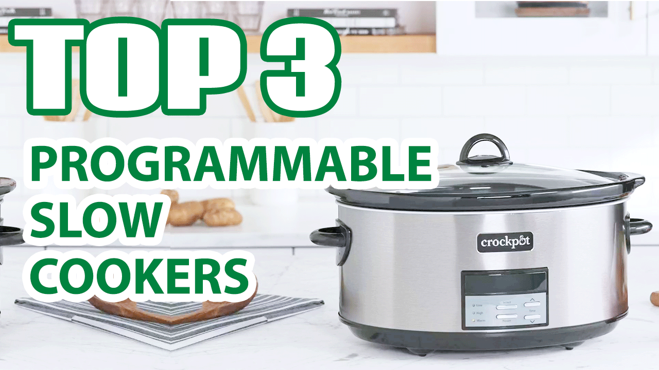 Top 3 Best Programmable Slow Cookers on Amazon