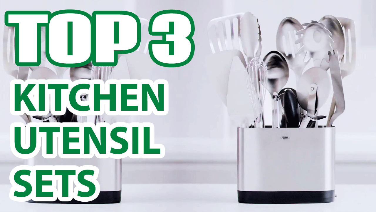 Top 3 Best Kitchen Utensil Sets on Amazon