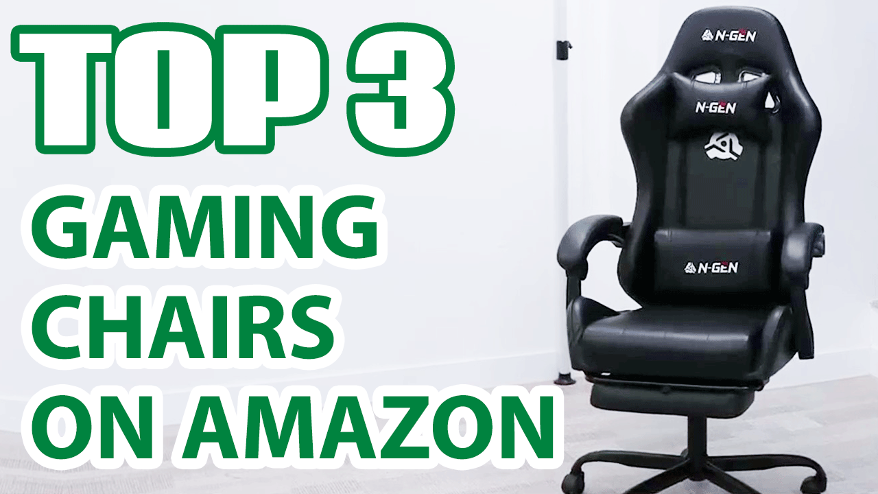 Top 3 Best Gaming Chairs on Amazon That Gamers Swear By!