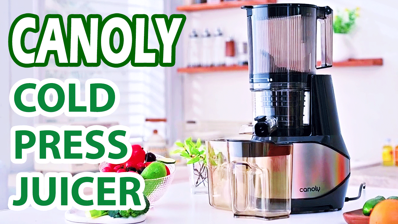 Canoly C09 Cold Press Juicer Review (Tried & Tested)